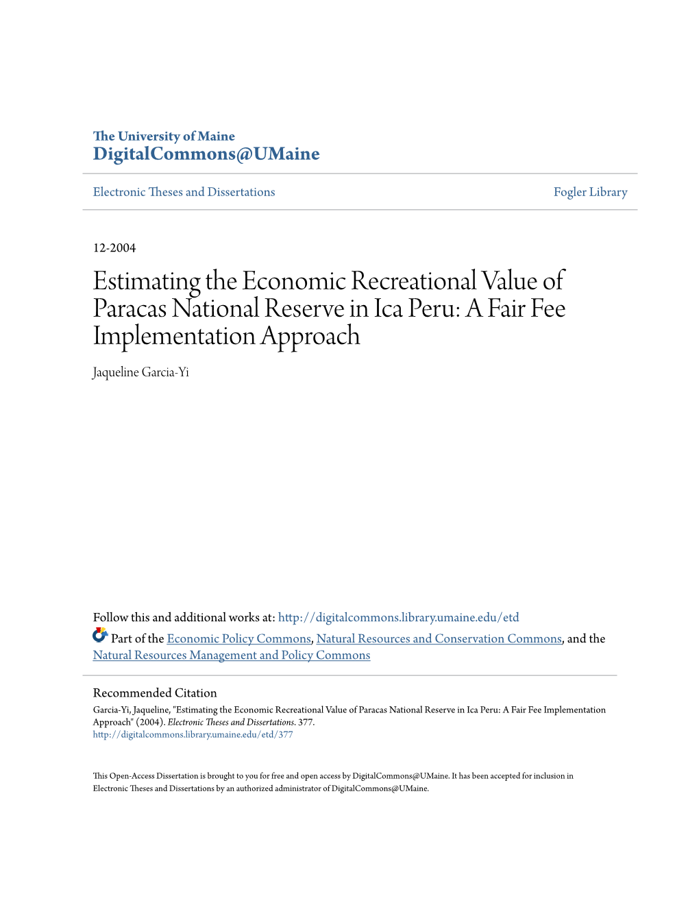 Estimating the Economic Recreational Value of Paracas National Reserve in Ica Peru: a Fair Fee Implementation Approach Jaqueline Garcia-Yi