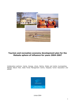 Tourism and Recreation Economy Development Plan for the Matsalu Sphere of Influence for Years 2004-2007