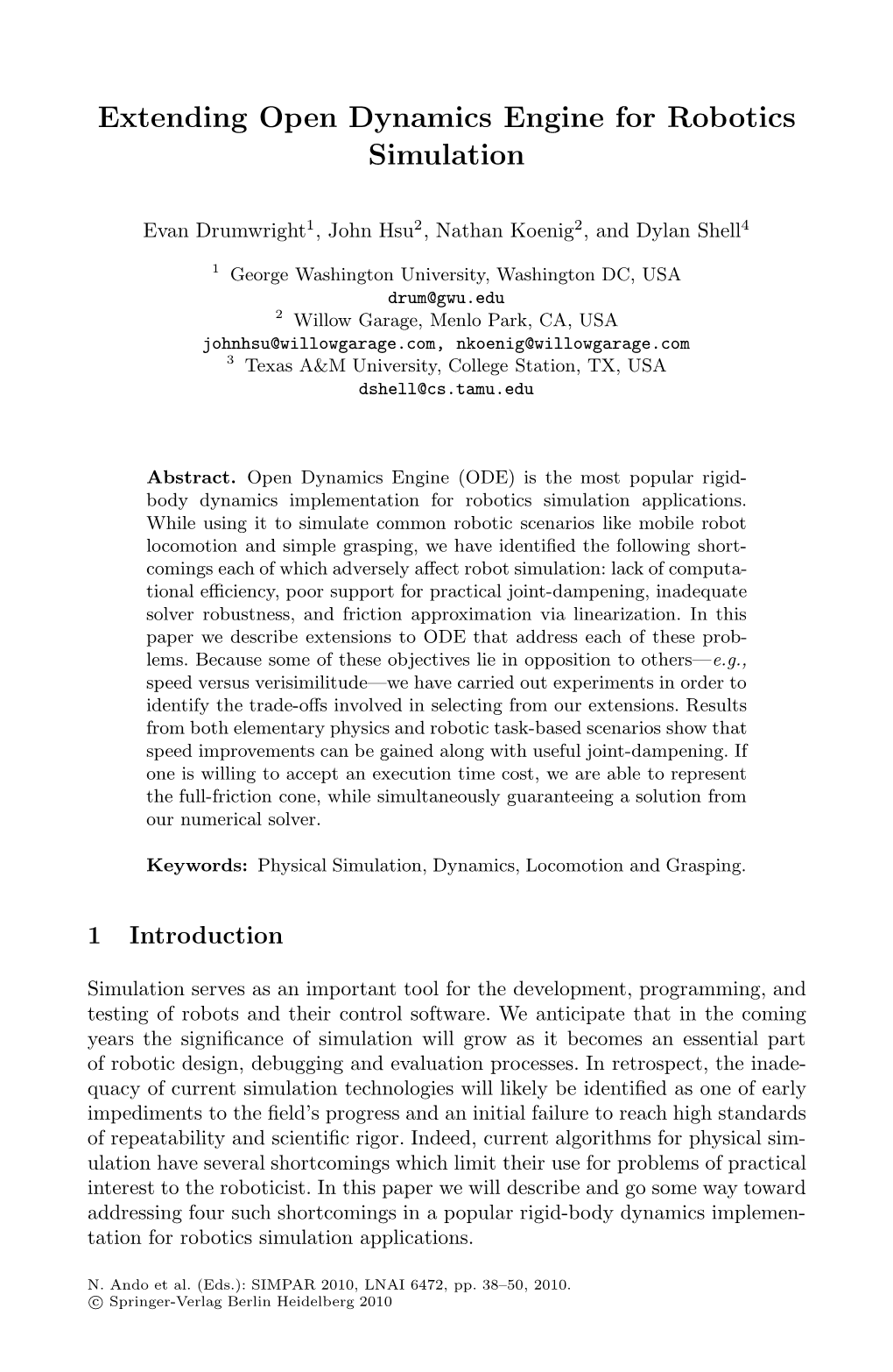 Extending Open Dynamics Engine for Robotics Simulation