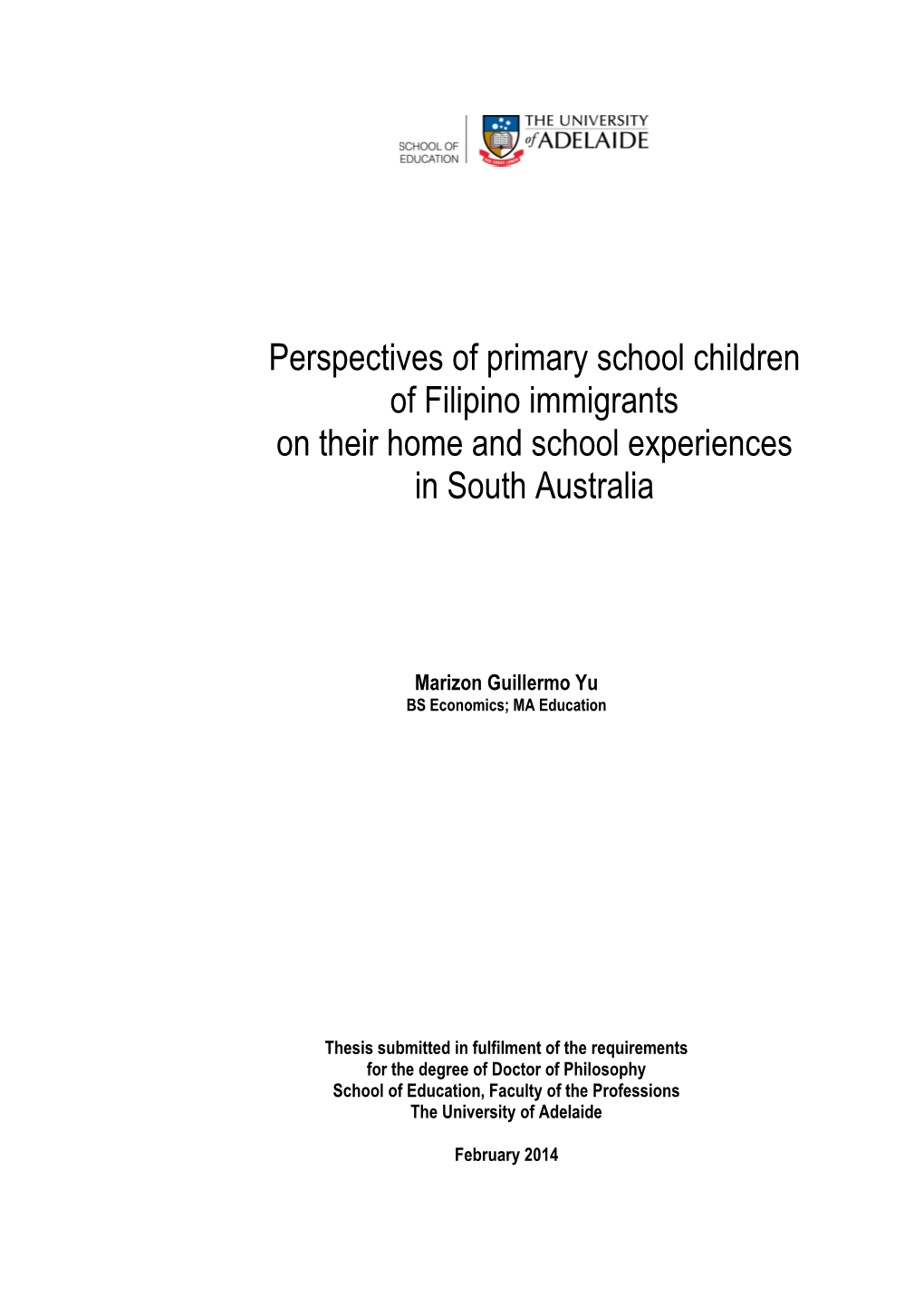 Perspectives of Primary School Children of Filipino Immigrants on Their Home and School Experiences in South Australia