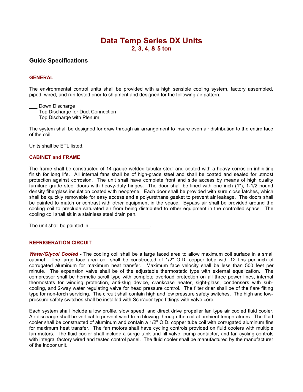 Data Temp Series: 2, 3, 4, 5 Ton DX Units Guide Specifications s1