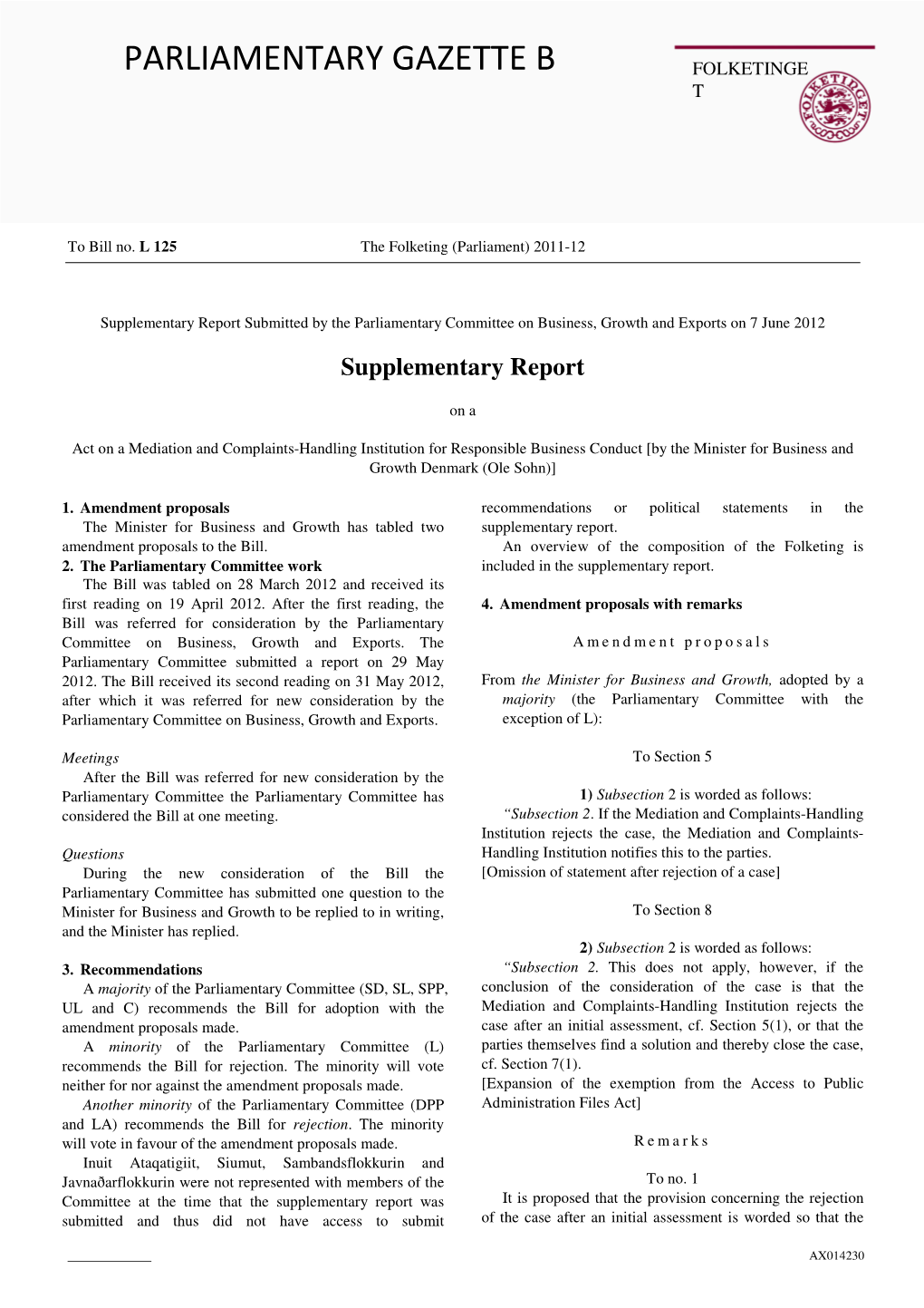 Supplementary Report Submitted by the Parliamentary Committee on Business, Growth and Exports on 7 June 2012 Supplementary Report