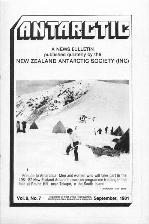 AN,™ Rclilg a NEWS BULLETIN Published Quarterly by the NEW ZEALAND ANTARCTIC SOCIETY (INC)
