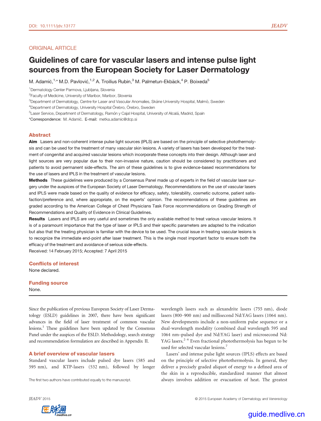 Guidelines of Care for Vascular Lasers and Intense Pulse Light Sources from the European Society for Laser Dermatology