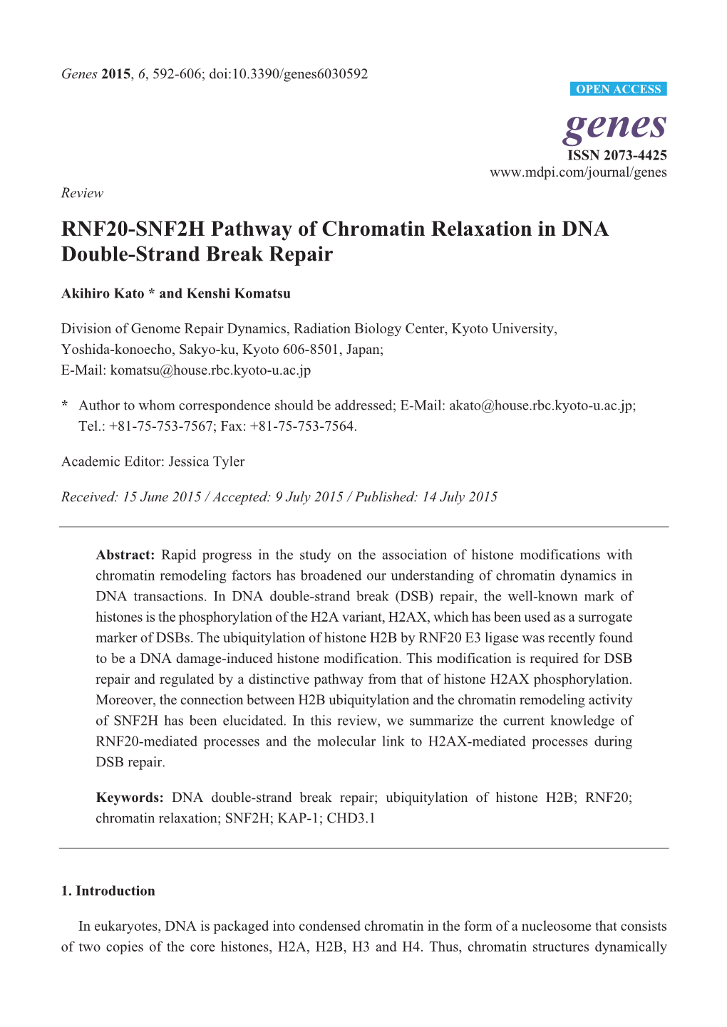 RNF20-SNF2H Pathway of Chromatin Relaxation in DNA Double-Strand Break Repair