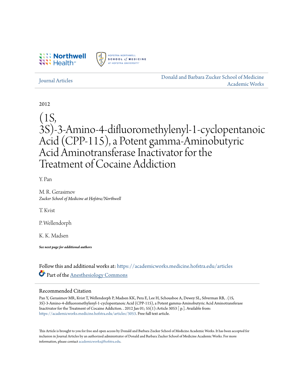 CPP-115), a Potent Gamma-Aminobutyric Acid Aminotransferase Inactivator for the Treatment of Cocaine Addiction Y