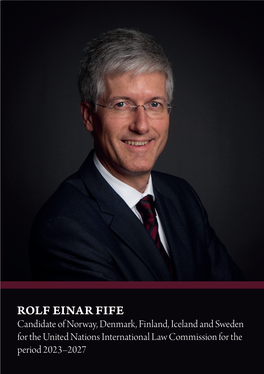 Candidature of Ambassador Rolf Einar Fife