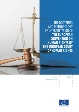 The Doctrines and Methodology of Interpretation of the European Convention on Human Rights by the European Court of Human Rights