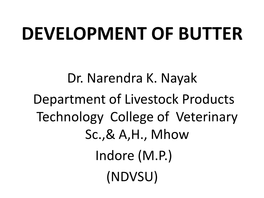 Development of Butter