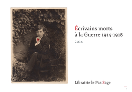 Écrivains Morts À La Guerre 1914-1918 2014