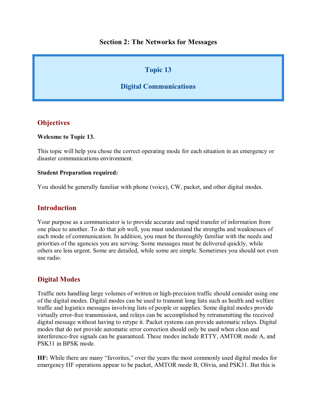 The Networks for Messages Topic 13 Digital Communications Objectives