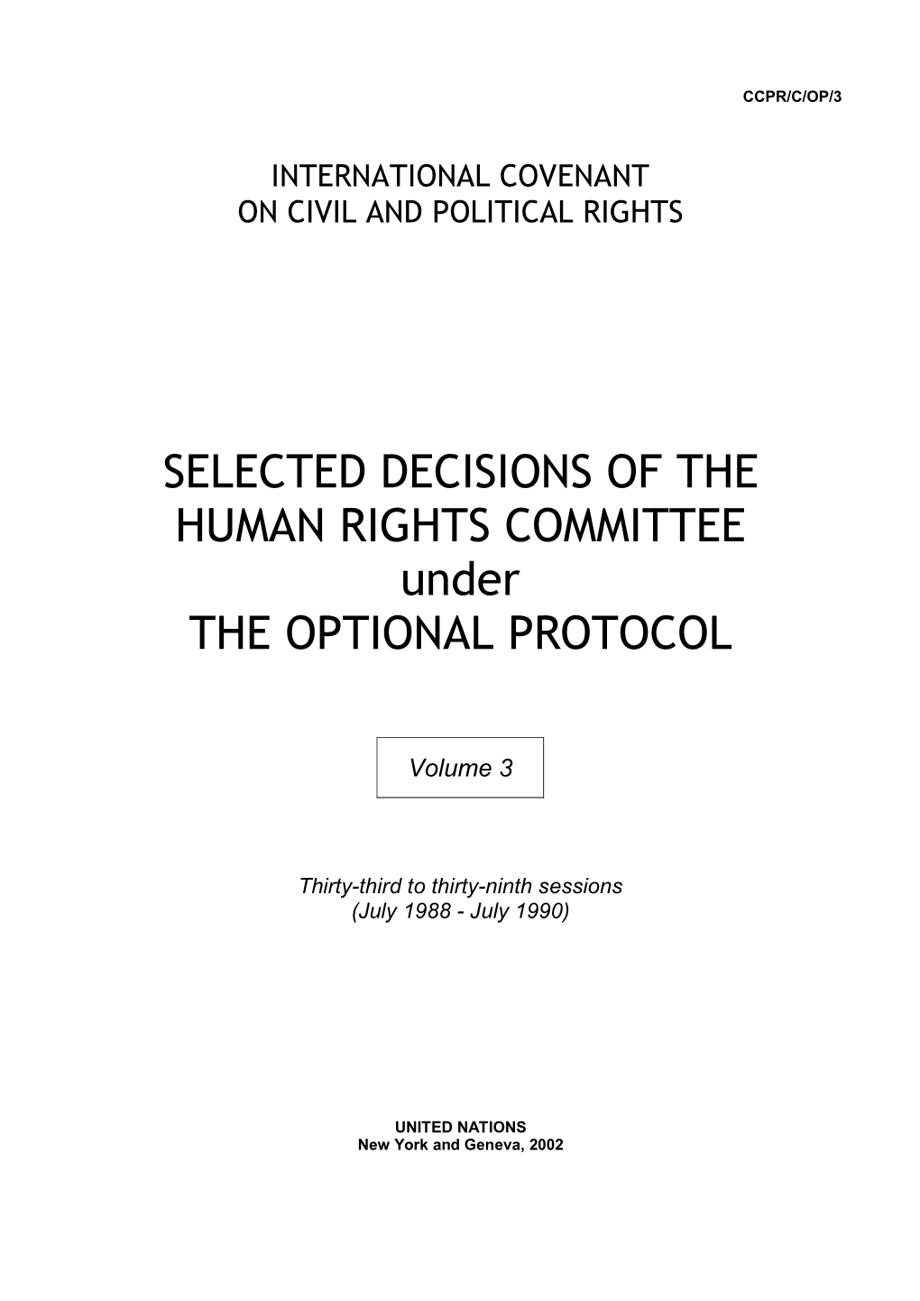 SELECTED DECISIONS of the HUMAN RIGHTS COMMITTEE Under the OPTIONAL PROTOCOL