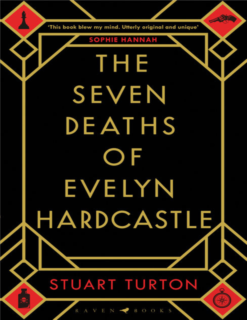 THE SEVEN DEATHS of EVELYN HARDCASTLE to My Parents, Who Gave Me Everything and Asked for Nothing