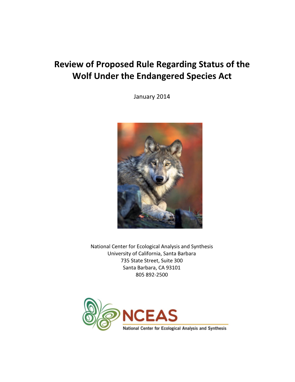 Review of Proposed Rule Regarding Status of the Wolf Under the Endangered Species Act