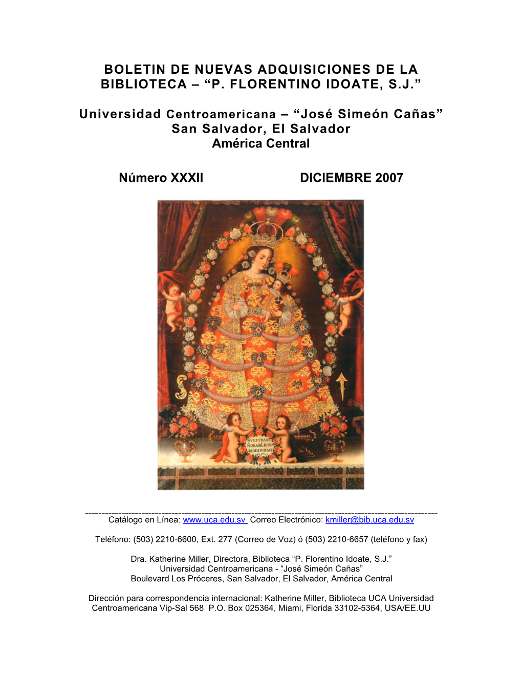 Boletín De Nuevas Adquisiciones No. XXXII De La Biblioteca P. Florentino