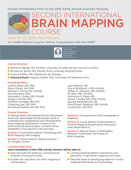 BRAIN MAPPING COURSE April 26–27, 2018, New Orleans an AANS Masters Course Held in Cooperation with the NREF