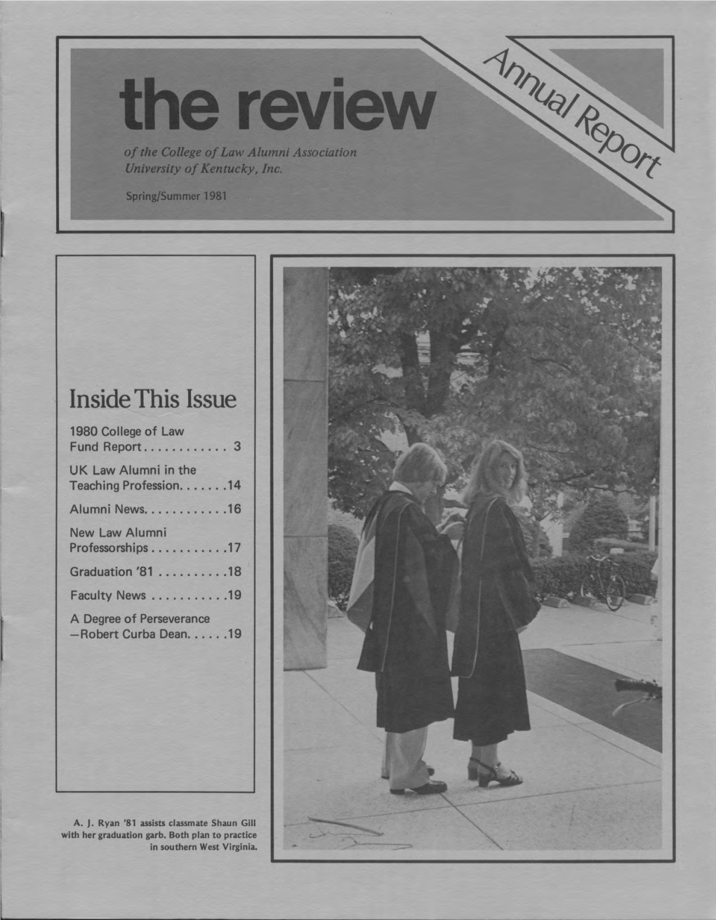 The Review of the College of Law Alumni Association, Spring 1981