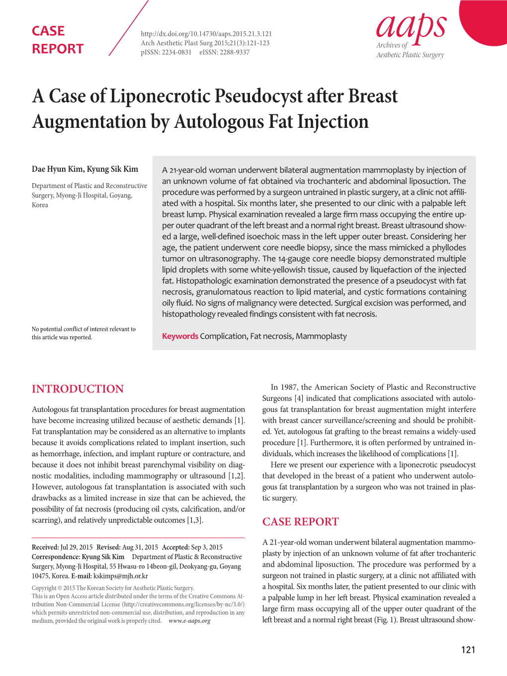 A Case of Liponecrotic Pseudocyst After Breast Augmentation by Autologous Fat Injection