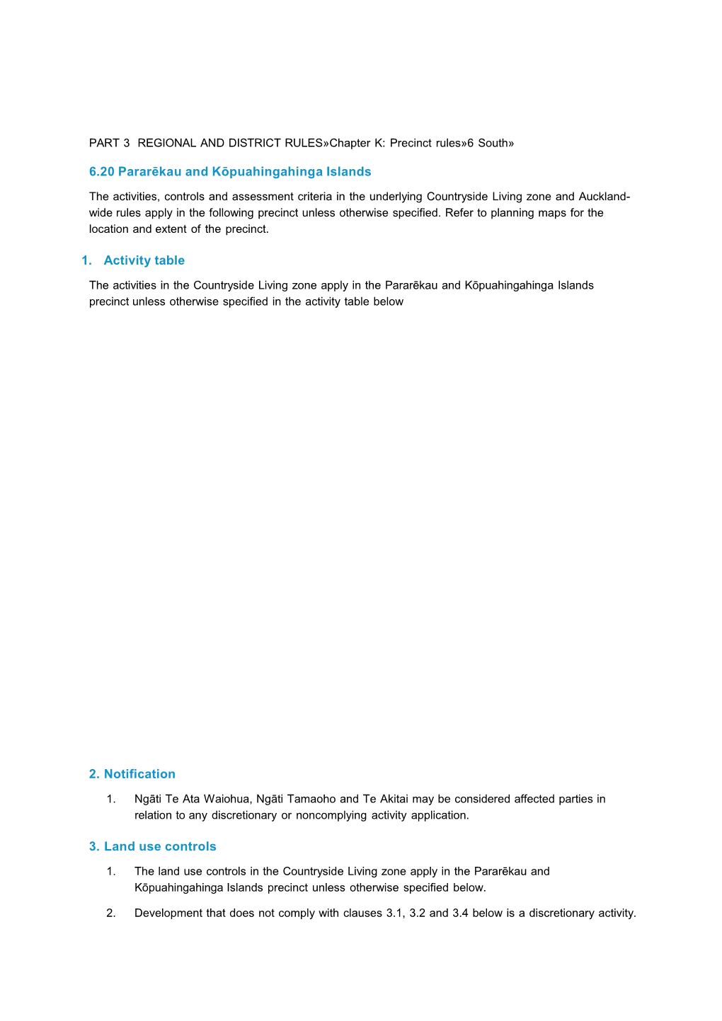 The Proposed Auckland Unitary Plan - Chapter K 6.20: Pararekau and Kopuahingahinga Islands