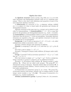Algebra Fact Sheet an Algebraic Structure (Such As Group, Ring, Field