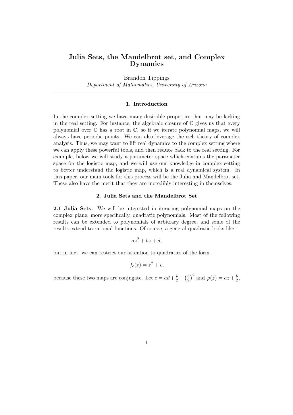 Julia Sets, the Mandelbrot Set, and Complex Dynamics