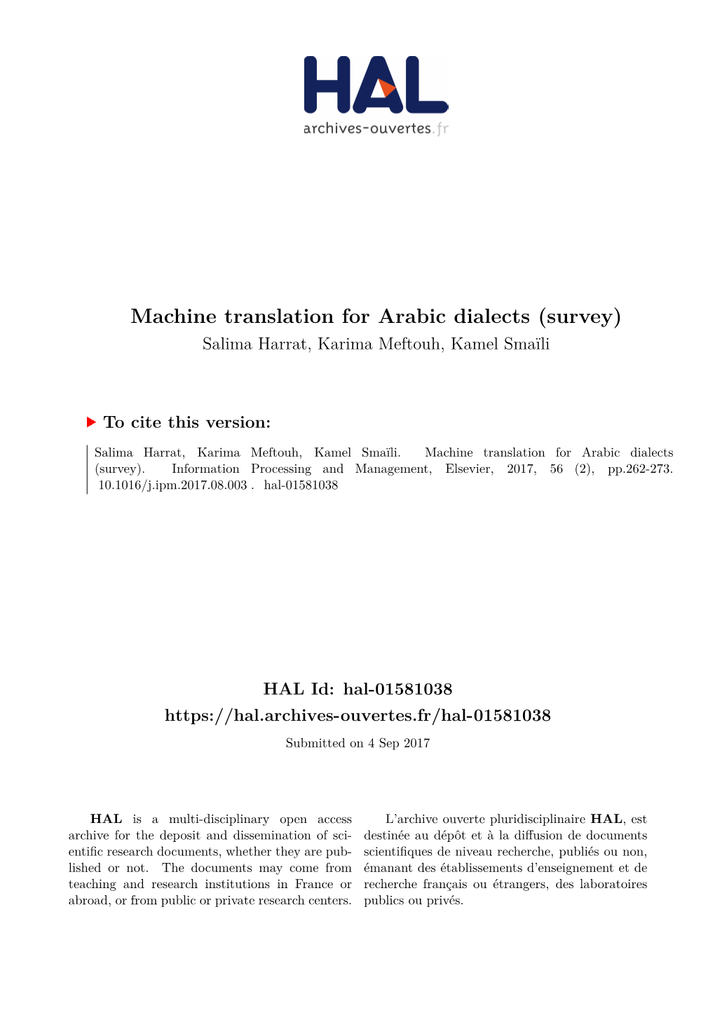 Machine Translation for Arabic Dialects (Survey) Salima Harrat, Karima Meftouh, Kamel Smaïli
