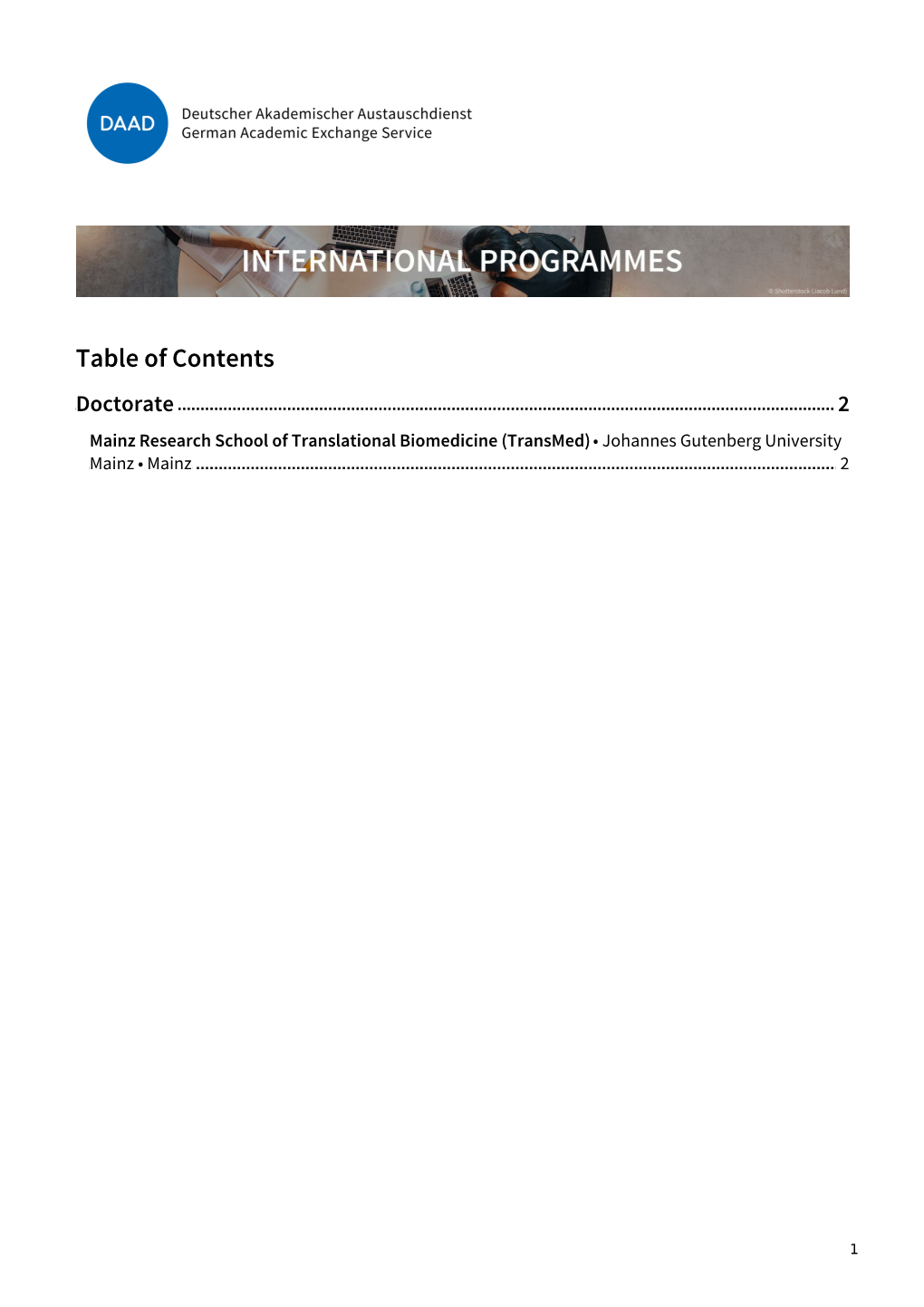 Table of Contents Doctorate 2 Mainz Research School of Translational Biomedicine (Transmed) • Johannes Gutenberg University Mainz • Mainz 2