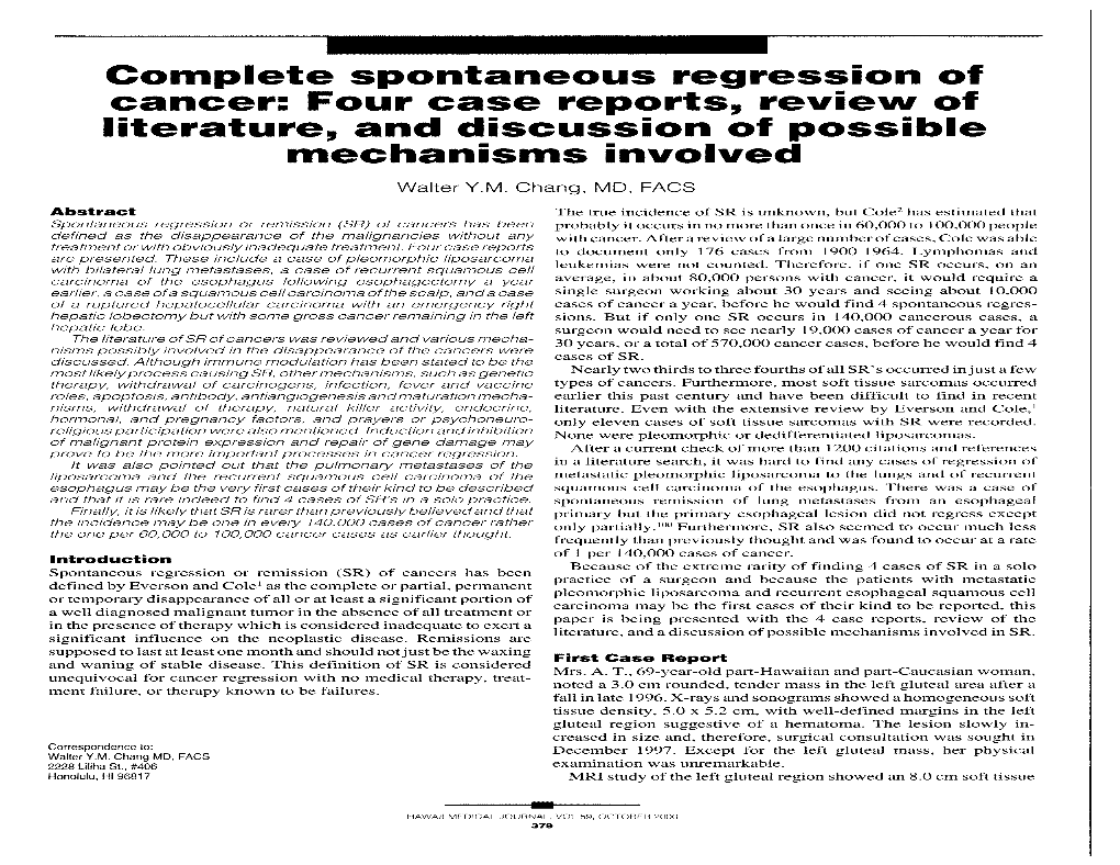 Complete Spontaneous Regression of Cancer: Four Case Reports, Review of Literature, and Discussion of Possible Mechanisms Involved