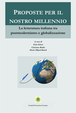 PROPOSTE PER IL NOSTRO MILLENNIO La Letteratura Italiana Tra Postmodernismo E Globalizzazione