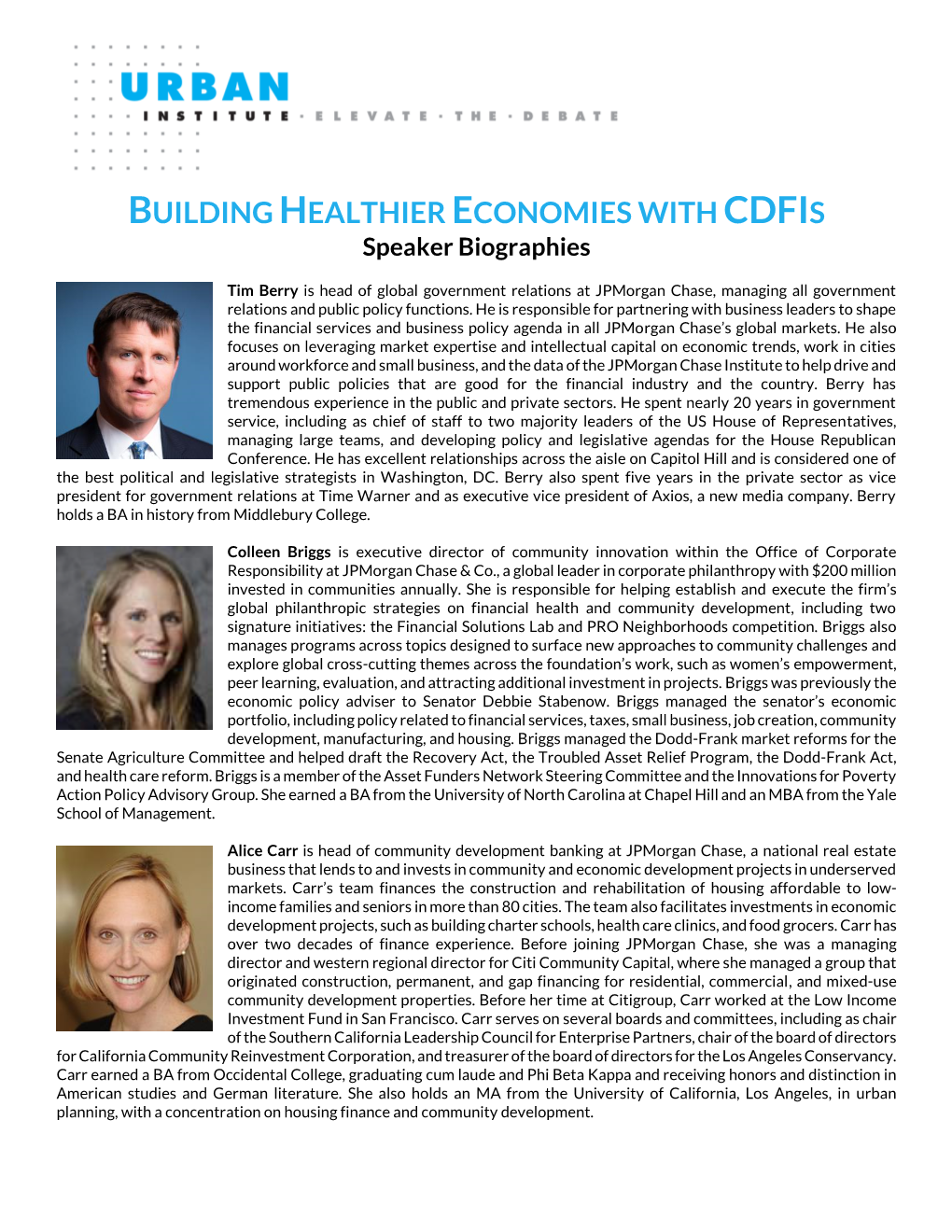 BUILDING HEALTHIER ECONOMIES with CDFIS Speaker Biographies