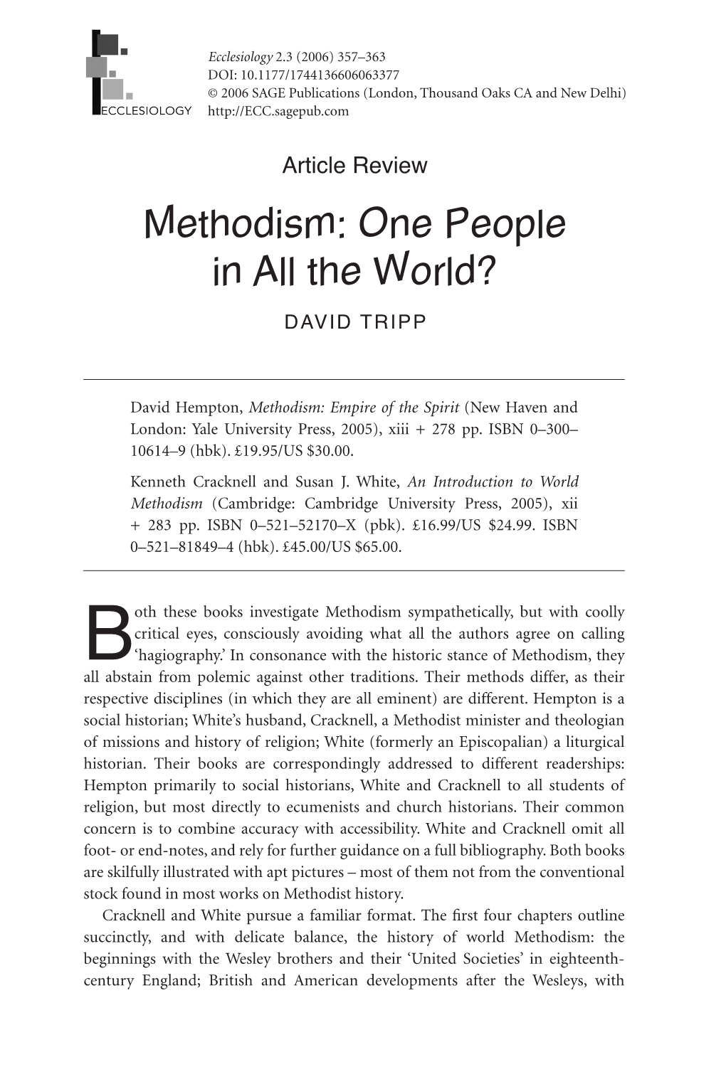 Methodism: One Peopledoi: 10.1177/1744136606063377 in All the World? 357 © 2006 SAGE Publications (London, Thousand Oaks CA and New Delhi)