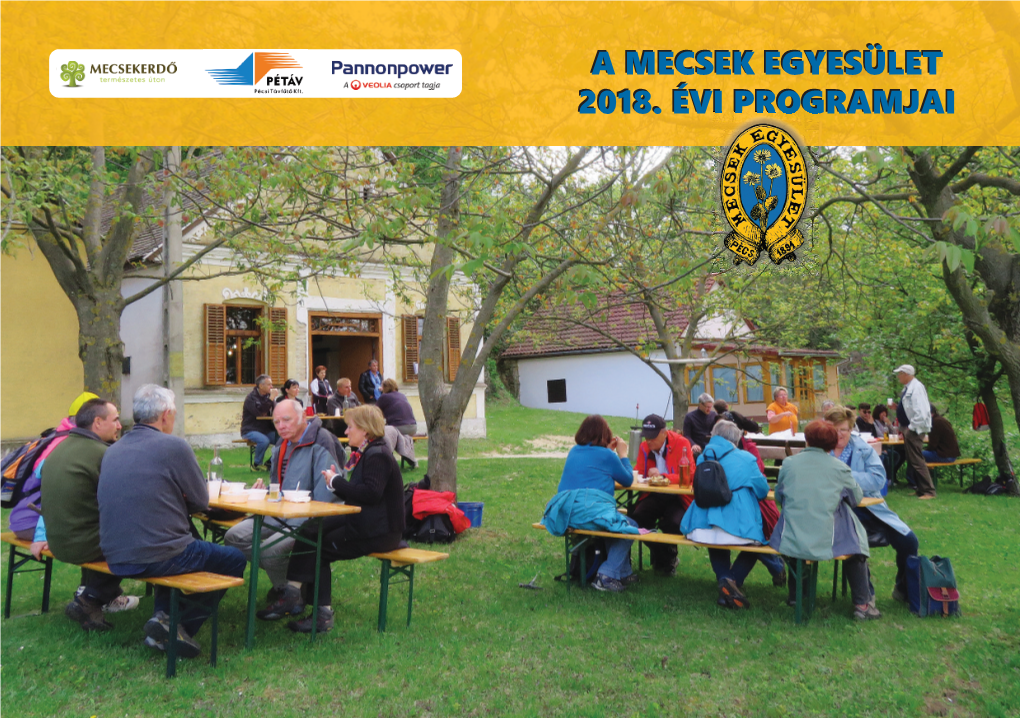 A Mecsek Egyesület 2018. Évi Programjai