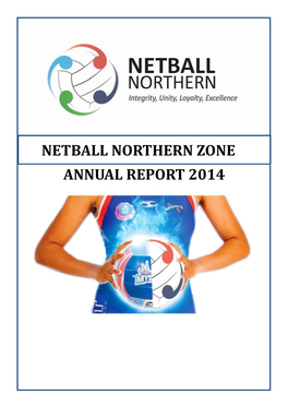 Annual Report 2014 Netball Northern Zone