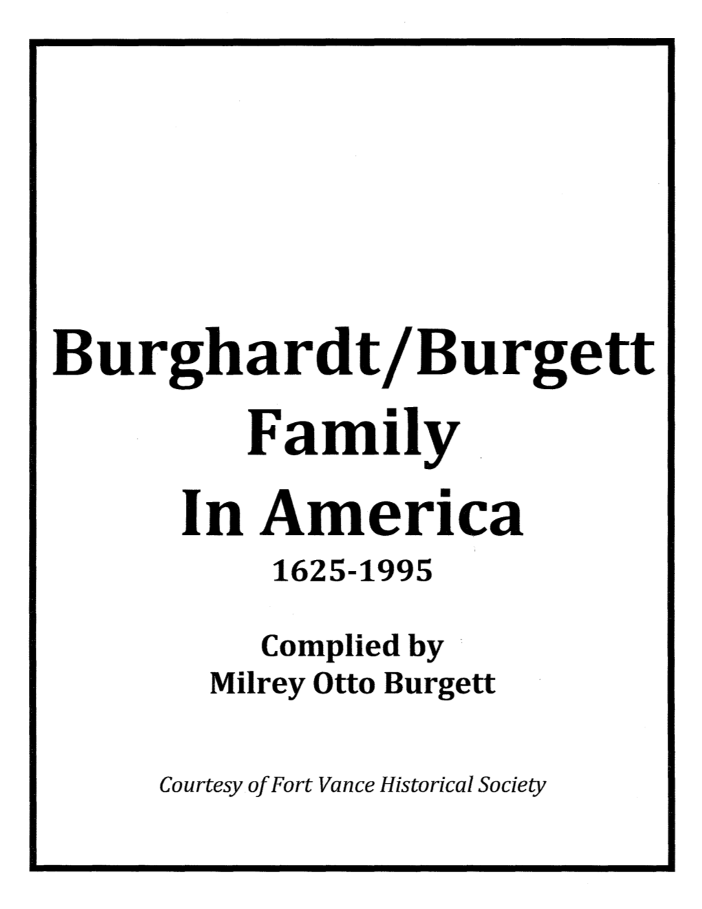 The Burghardt/Burgett Family in America 1625-1995