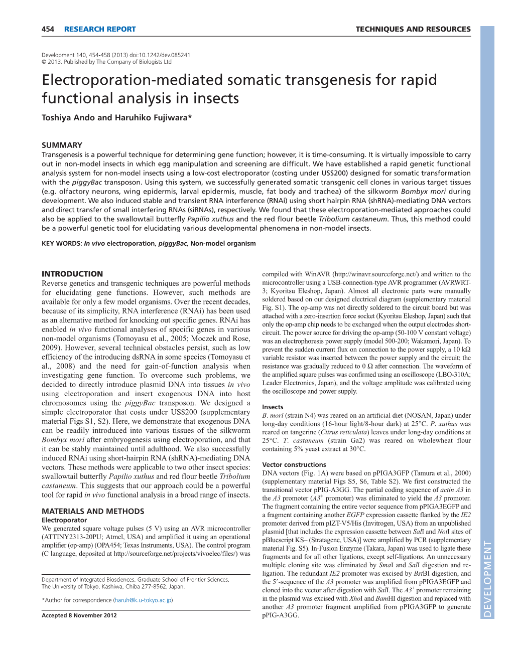 Electroporation-Mediated Somatic Transgenesis for Rapid Functional Analysis in Insects Toshiya Ando and Haruhiko Fujiwara*