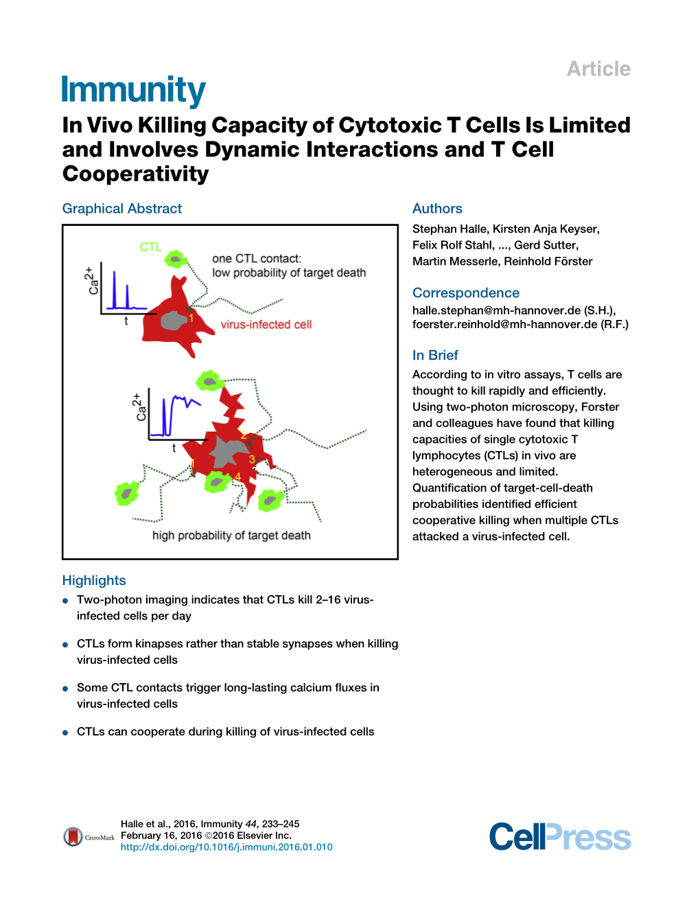 Vivo Killing Capacity of Cytotoxic T Cells Is Limited and Involves Dynamic Interactions and T Cell Cooperativity