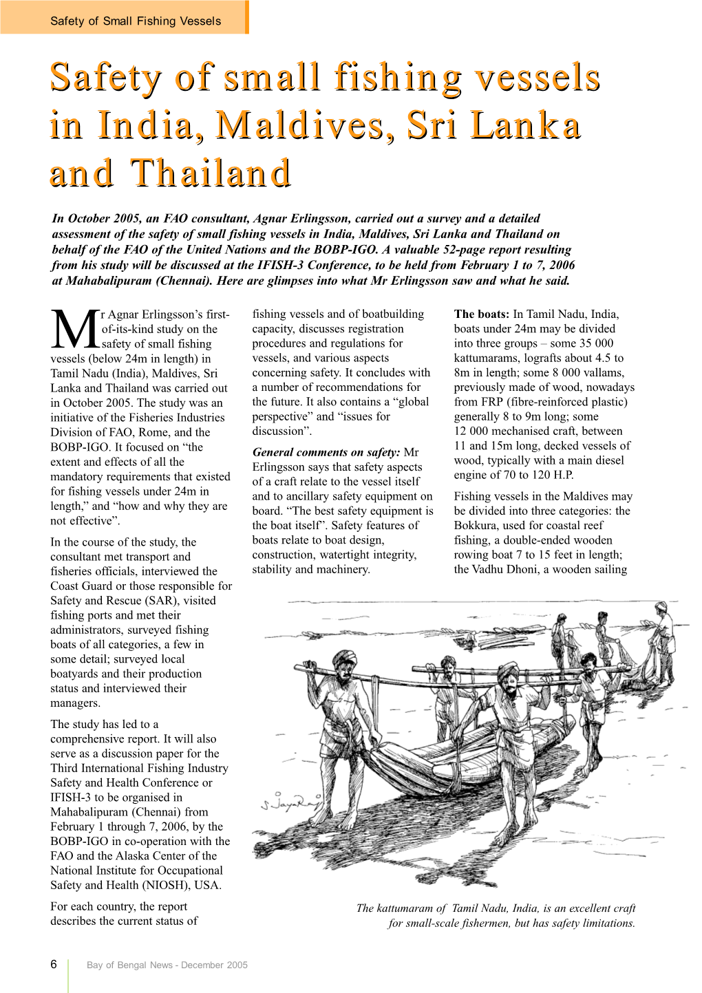 Safety of Small Fishing Vessels in India, Maldives, Sri Lanka and Thailand on Behalf of the FAO of the United Nations and the BOBP-IGO