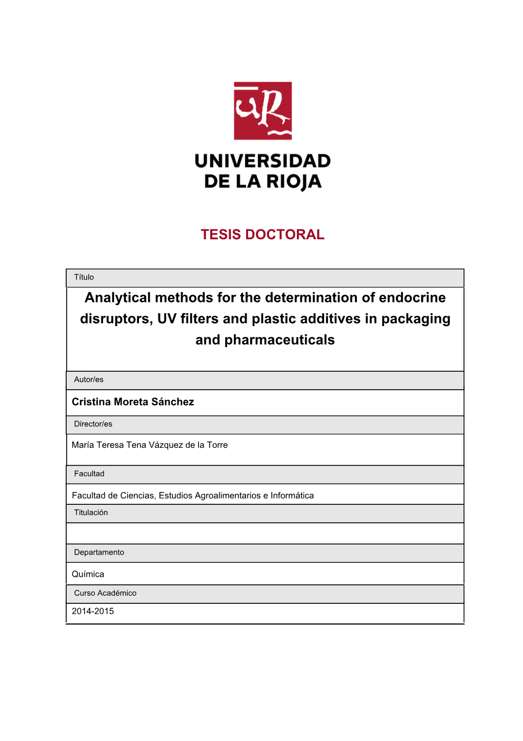 Analytical Methods for the Determination of Endocrine Disruptors, UV Filters and Plastic Additives in Packaging and Pharmaceuticals