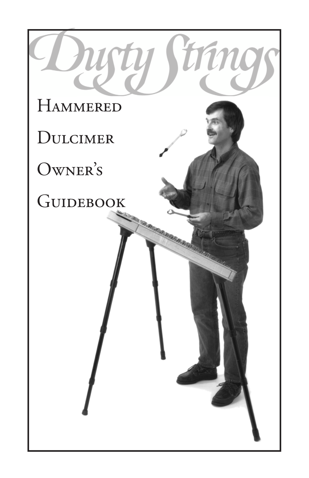 Hammered Dulcimer Owner's Guidebook