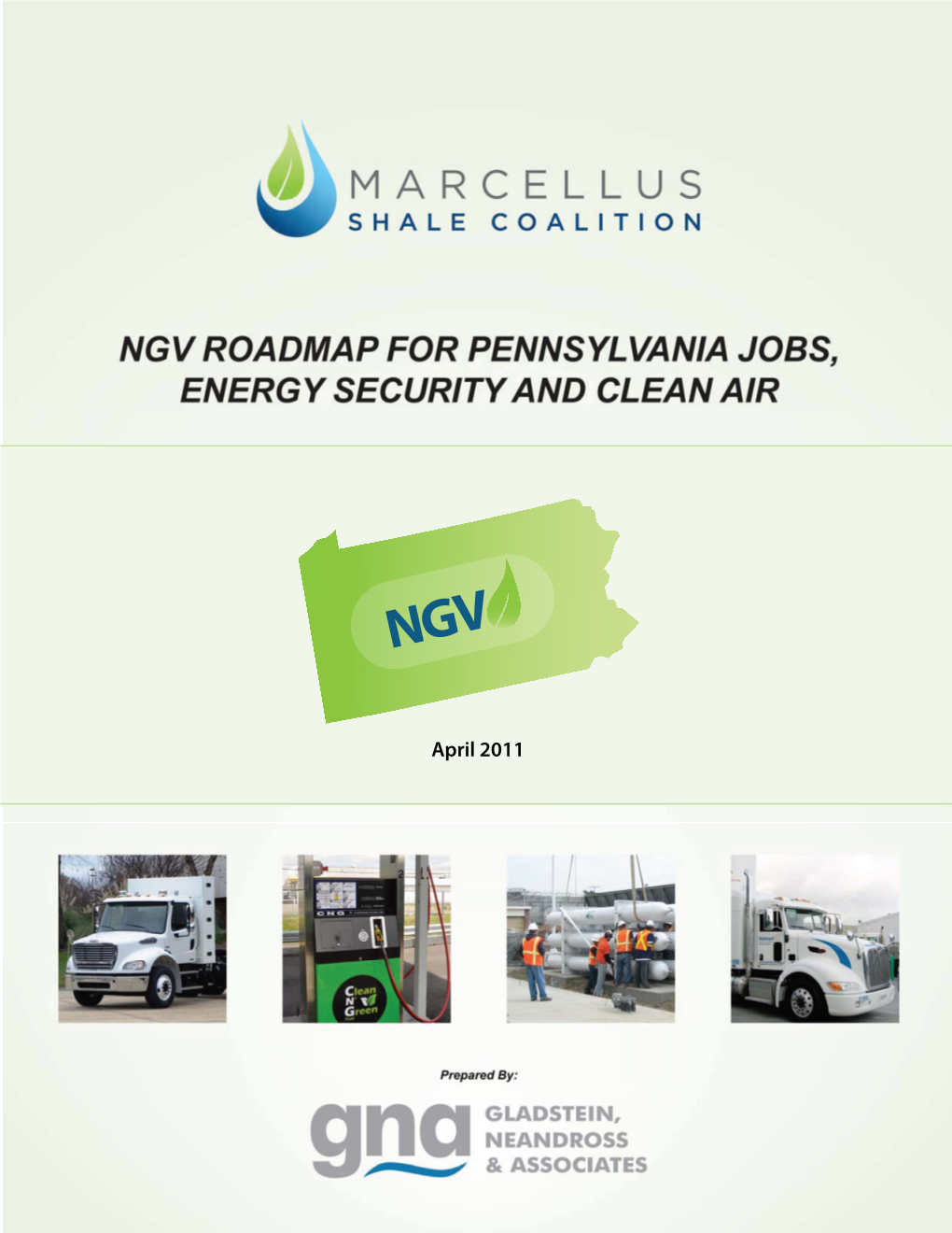 April 2011 NGV ROADMAP for PENNSYLVANIA JOBS, ENERGY SECURITY and CLEAN AIR