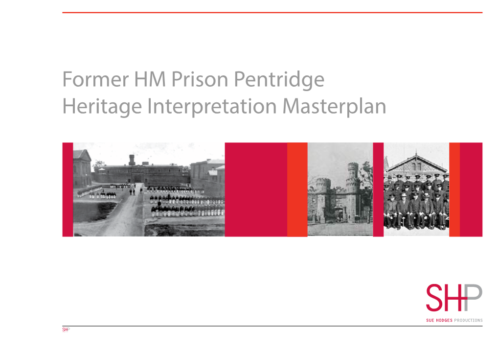 Former HM Prison Pentridge Heritage Interpretation Masterplan