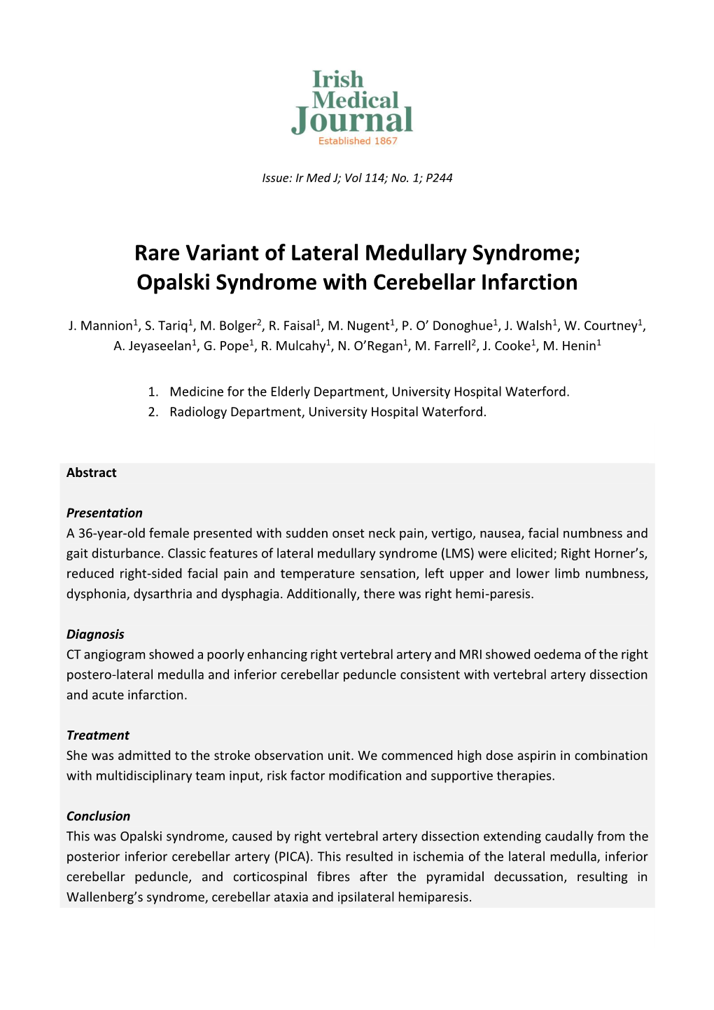 Opalski Syndrome with Cerebellar Infarction