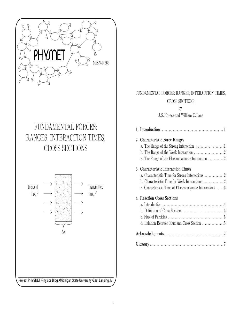 M266; Fundamental Forces: Ranges, Interaction Times, Cross Sections