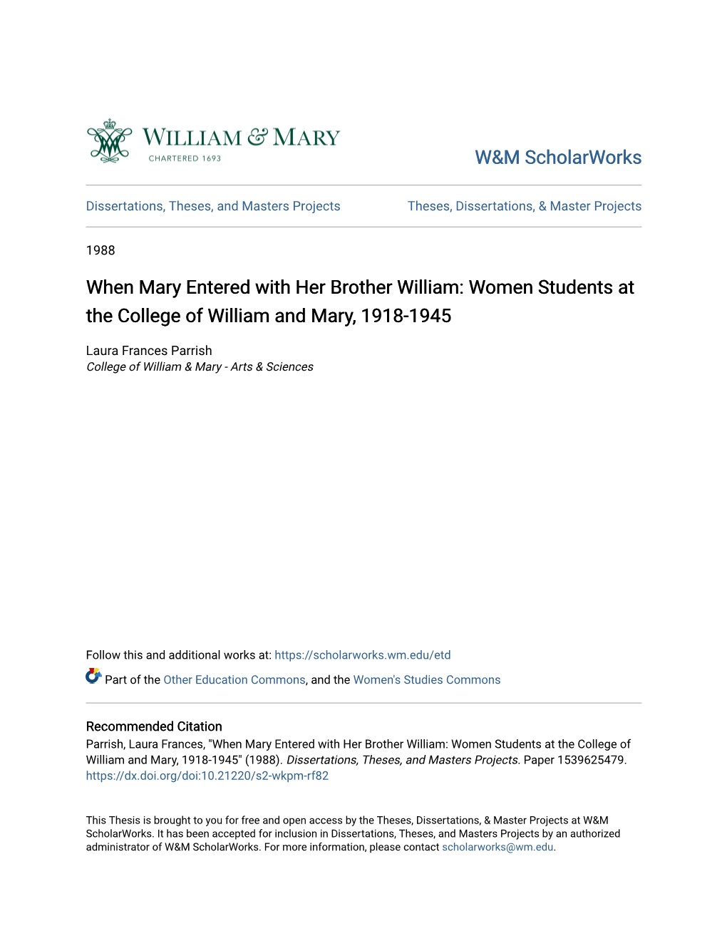 When Mary Entered with Her Brother William: Women Students at the College of William and Mary, 1918-1945