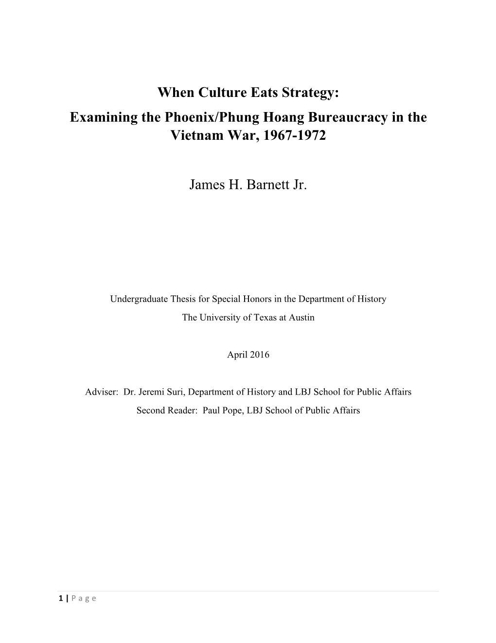 When Culture Eats Strategy: Examining the Phoenix/Phung Hoang Bureaucracy in the Vietnam War, 1967-1972