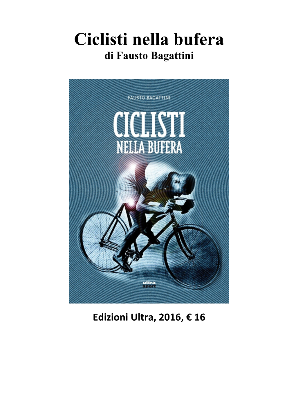 Ciclisti Nella Bufera Di Fausto Bagattini