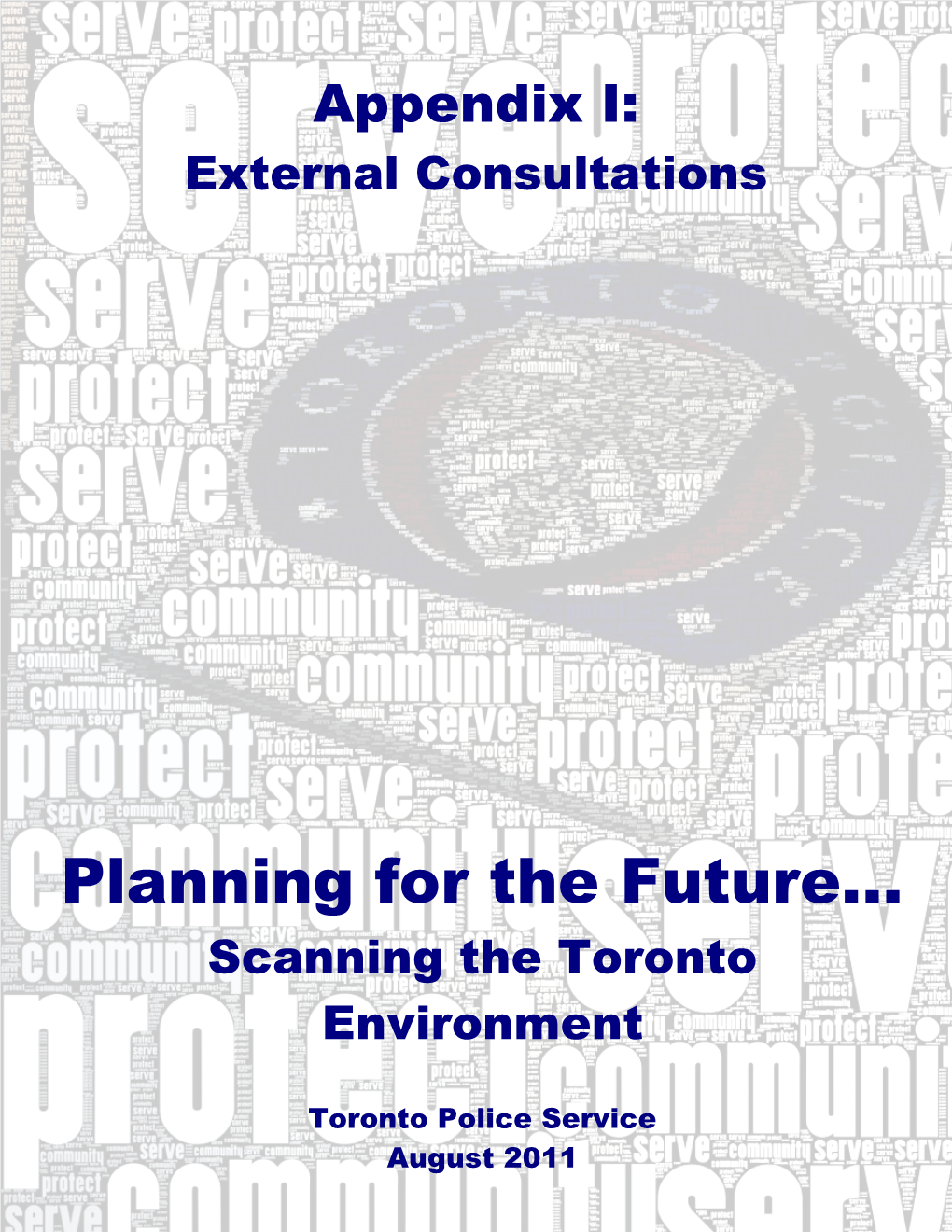 Planning for the Future… Scanning the Toronto Environment