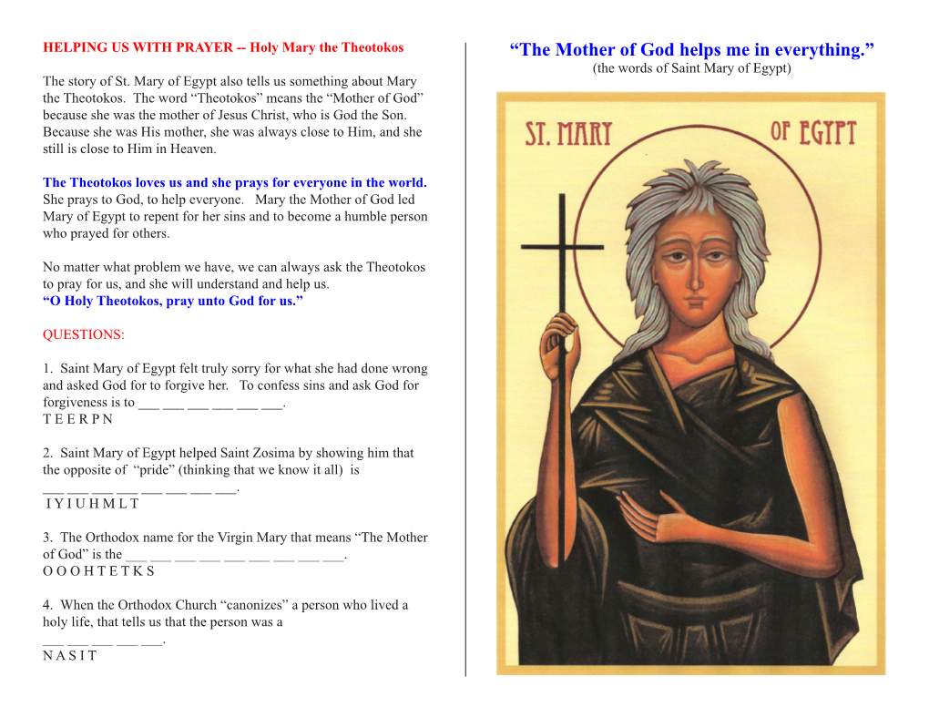 “The Mother of God Helps Me in Everything.” (The Words of Saint Mary of Egypt) the Story of St