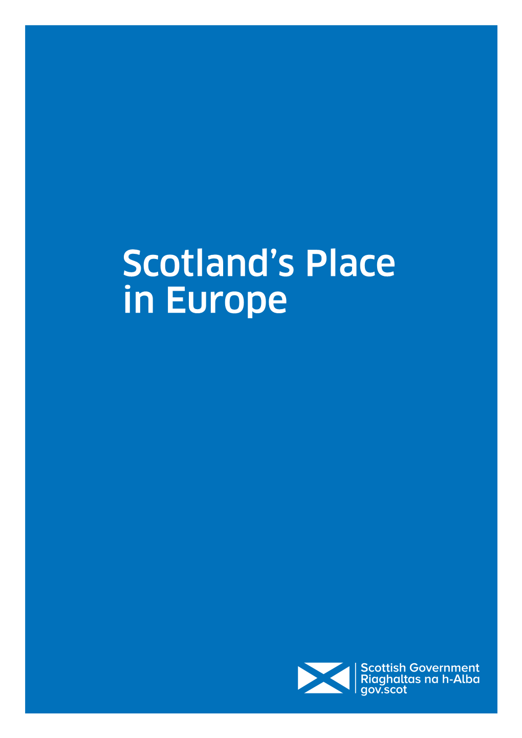Scotland's Place in Europe