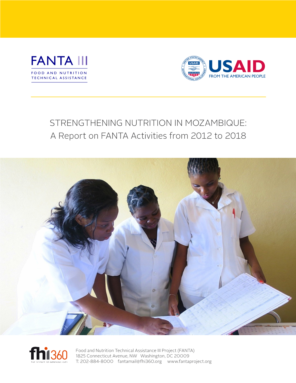 STRENGTHENING NUTRITION in MOZAMBIQUE: a Report on FANTA Activities from 2012 to 2018